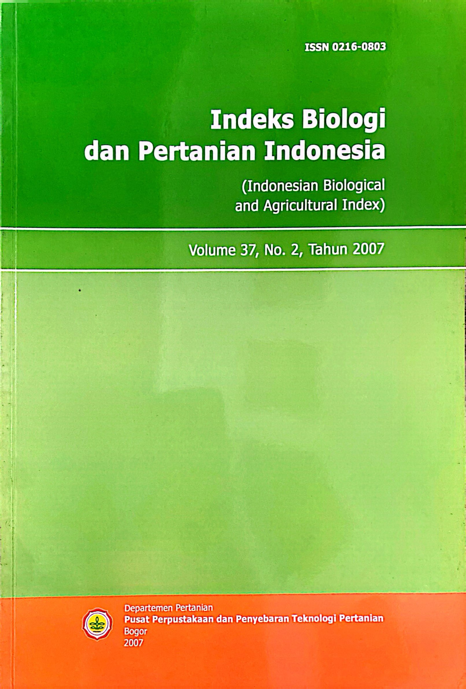 INDEKS BIOLOGI DAN PERTANIAN INDONESIA. VOL. 37(2), 2007