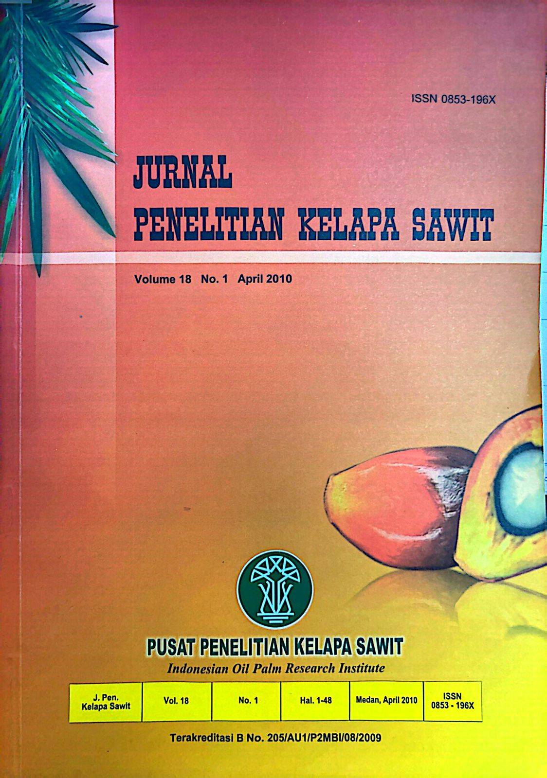 JURNAL PENELITIAN KELAPA SAWIT VOL. 18 NO. 1 TAHUN 2010