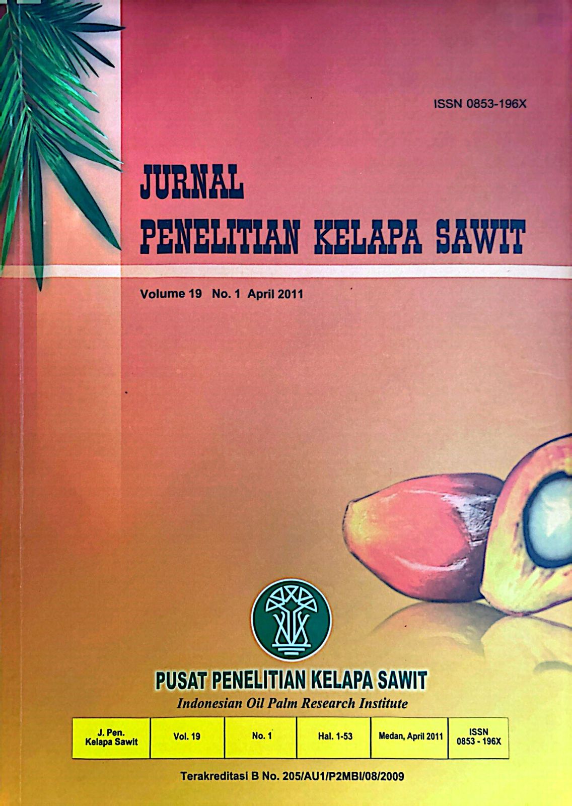 JURNAL PENELITIAN KELAPA SAWIT VOL. 19 NO. 1 TAHUN 2011