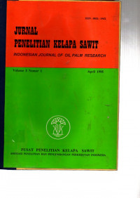 JURNAL PENELITIAN KELAPA SAWIT. VOL. 3 (1), APRIL 1995.