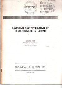 SELECTION AND APPLICATION OF FERTILIZERS IN TAIWAN. DECEMBER 1994