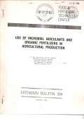 USE OF MICROBIAL INOCULANTS AND ORGANIS FERTILIZERS IN AGRICULTURAL PRODUCTION. EXTENSION BULLETIN 394. NOVEMBER 1994