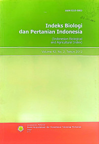 INDEKS BIOLOGI DAN PERTANIAN INDONESIA. VOL. 2422), 2012