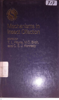 MECHANISMS IN INSECT OLFACTION