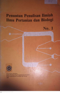 PENUNTUN PENULISAN ILMIAH ILMU PERTANIAN DAN BIOLOGI