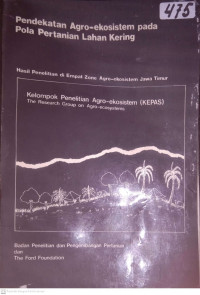 PENDEKATAN AGRO-EKOSISTEM PADA POLA PERTANIAN LAHAN KERING