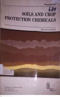 SOILS AND CROP PROTECTION CHEMICALS MONOGRAPH NO.27