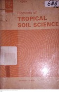 ELEMENTS OF TROPICAL SOIL SCIENCE