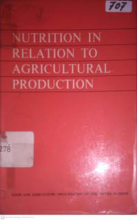 NUTRITION IN RELATION TO AGRICULTURAL PRODUCTION