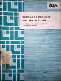 DRAINAGE PRINCIPLES AND APPLICATIONS