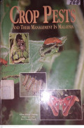 CROP PESTS AND THEIR MANAGEMENT IN MALAYSIA