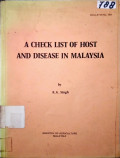 A CHECK LIST OF HOST AND DISEASE IN MALAYSIA