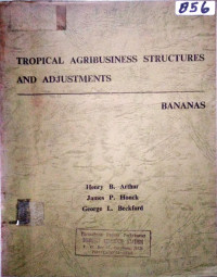 TROPICAL AGRIBUSINESS STRUCTURES AND ADJUSTMENTS - BANANAS