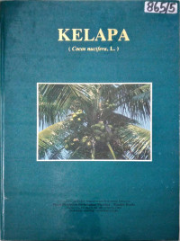 KELAPA ( COCOS NUCIFERA, L. )