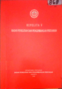 REPELITA V. BADAN PENELITIAN DAN PENGEMBANGAN PERTANIAN