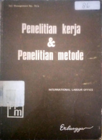 PENELITIAN KERJA DAN PENELITIAN METODE