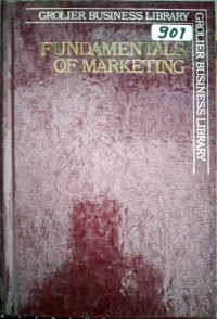 GROLIER BUSINESWS LIBRARY. FUNDAMENTALS OF MARKETING