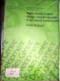 AGRICULTURAL PROJECT DESIGN AND EVALUATION IN AN ISLAND COMMUNITY