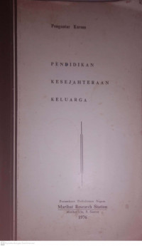 PENGANTAR KURSUS. PENDIDIKAN KESEJAHTERAAN KELUARGA