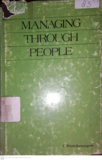 MANAGING THROUGH PEOPLE