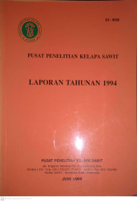 LAPORAN TAHUNAN 1994. PUSAT PENELITIAN KELAPA SAWIT