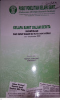 KELAPA SAWIT DALAM BERITA JULI - SEPTEMBER 2005