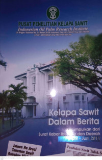 KELAPA SAWIT DALAM BERITA APRIL-JUNI 2011