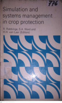 SIMULATION AND SYSTEMS MANAGEMENT IN CROP PROTECTION