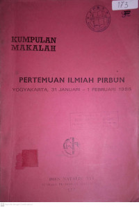 KUMPULAN MAKALAH. PERTEMUAN ILMIAH PIRBUN YOGYAKARTA, 31 JANUARI - 1 FEBRUARI 1986