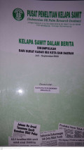 KELAPA SAWIT DALAM BERITA JULI-SEPTEMBER 2009