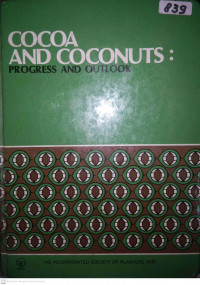 COCOA AND COCONUTS l: PROGRESS AND OUTLOOK