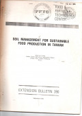 SOIL MANAGEMENT FOR SUSTAINABLE FOOD PRODUCTION IN TAIWAN. SEPTEMBER 1994