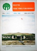 BULETIN PUSAT PENELITIAN MARIHAT VOL. 5 (1), APRIL 1985