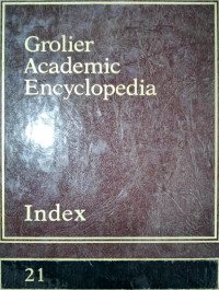 GROLIER ACADEMIC ENCYCLOPEDIA INDEX 21