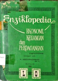 ENSIKLOPEDIA. EKONOMI KEUANGAN DAN PERDAGANGAN. DJILID III