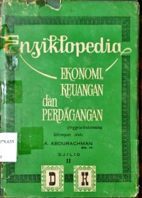 ENSIKLOPEDIA. EKONOMI KEUANGAN DAN PERDAGANGAN. DJILID II