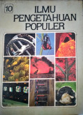 ILMU PENGETAHUAN POPULER. JILID 10