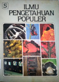 ILMU PENGETAHUAN POPULER. JILID 5