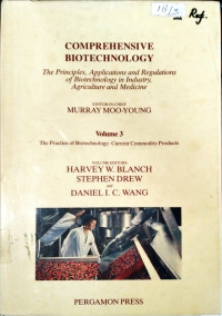 COMPREHENSIVE BIOTECHNOLOGY. THE PRINCIPLES, APPLICATIONS AND REGULATIONS OF BIOTECHNOLOGY IN INDUSTRY, AGRICULTURE AND MADICINE. VOLUME 3