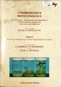 COMPREHENSIVE BIOTECHNOLOGY. THE PRINCIPLES, APPLICATIONS AND REGULATIONS OF BIOTECHNOLOGY IN INDUSTRY, AGRICULTURE AND MADICINE. VOLUME 4