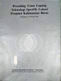 PROSIDING TEMU LAPANG TEKNOLOGI SPESIFIK LOKASI PROPINSI KALIMANTAN BARAT. PONTIANAK 29-30 JUNI 1992