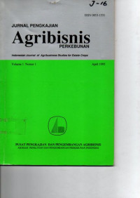 JURNAL PENGKAJIAN  AGRIBISNIS PERKEBUNAN. VOL. 1 (1), APRIL 1995