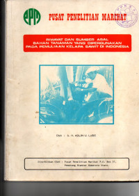 RIWAYAT DAN SUMBER ASAL BAHAN TANAMAN YANG DIPERGUNAKAN PADA PEMULIAAN KELAPA SAWIT DI INDONESIA
