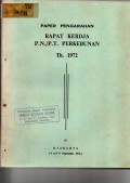 PAPER PENGARAHAN RAPAT KERDJA PN/PT PERKEBUNAN TH. 1972