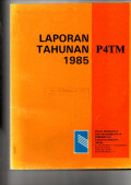 LAPORAN TAHUNAN 1985 P4TM