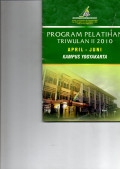 PROGRAM PELATIHAN TRIWULAN II 2010. APRIL-JUNI KAMPUS YOGYAKARTA