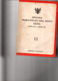 RENCANA PEMBANGUNAN LIMA TAHUN KEDUA . 1974/1975-1978-79. III