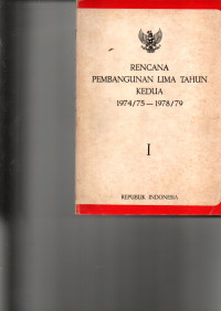 RENCANA PEMBANGUNAN LIMA TAHUN KEDUA 1974/75-1978/79. I