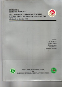 PROSIDING SEMINAR NASIONAL PELUANG DAN TANTANGAN INDUSTRI KELAPA SAWIT MENYONGSONG ABAD XXI, MEDAN 1-2 AGUSTUS 1995