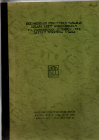 REKOMENDASI PEMUPUKAN TANAMAN KEPALA SAWIT MENGHASILKAN PT. PERKEBUNAN II TAHUN 1990 DAERAH SUMATERA UTARA